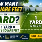 How Many Square Feet in Yard Complete Guide