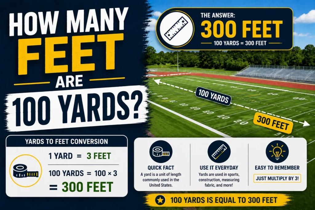 How Many Feet Are 100 Yards