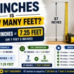 87 Inches Is How Many Feet