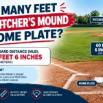 How Many Feet From Pitchers Mound to Home Plate